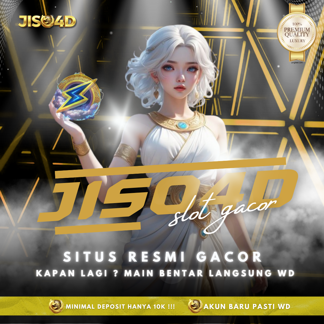 JISO4D: Link Gacor Slot 88 Mudah Jackpot | Slot 777 Resmi Malam Ini Paling Gacor